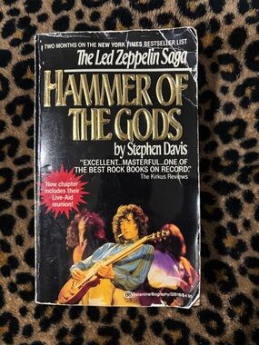 The Led Zeppelin Saga: Hammer of the Gods by Stephen Davis